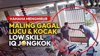 LOW SKILL MALING GAGAL LUCU & KOCAK | Rekaman CCTV