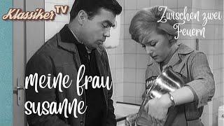 Zwischen zwei Feuern - Meine Frau Susanne (Folge 2) 1963 | SERIENKLASSIKER