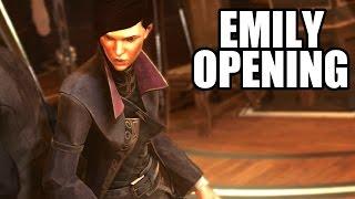 DISHONORED 2 - Emily Kaldwin Opening