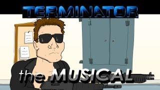  TERMINATOR THE MUSICAL - Animation Parody
