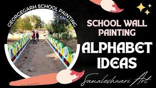 School Wall Painting Alphabet Ideas | Samaleshwari Art