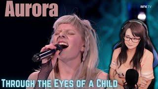 Aurora - Through the Eyes of a Child (Live at Nidarosdomen) | REACTION | First Time Hearing