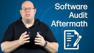 What Happens After a Software Audit?