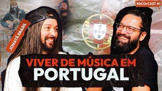 WAYS OF MAKING A LIVING FROM MUSIC IN PORTUGAL | RACOrCAST 1 | Jonatã Brasil