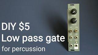 [$5] DIY eurorack modular synth Low pass gate for percussin | with cheap vactrol made in China