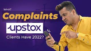 Upstox Complaints 2022 | Login Problems, Technical Issues