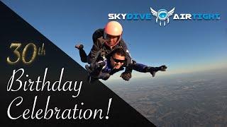 Skydive Airtight | 30th Birthday Celebration 🪂 