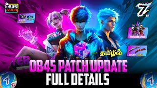 OB45 MAINTENANCE BREAK FULL DETAILS FREE FIRE IN TAMIL | NEW FREE FIRE OB45 PATCH UPDATE IN TAMIL