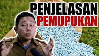 Seri Pemupukan 1# Definisi dan objek yang petani harus tahu dalam pemupukan tanaman - pupuk hara