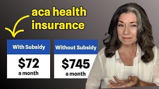 How to Qualify For ACA Health Insurance Subsidies As An Early Retiree