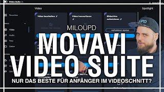 Movavi Video Suite 21: Alles zur Videobearbeitung in einem Programm?! | Milou PD Review