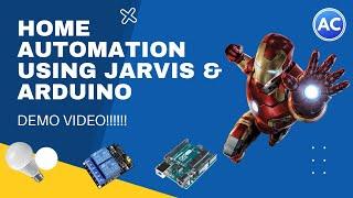 Home Automation using Jarvis and Arduino! | Demo Video | Coming this New Year | Home Automation