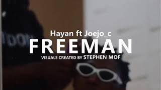 zeejay_ hayan ft joejo_cii - freeman (official video ) hayan_empire HME