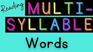 Reading Multi-Syllable Words {Reading BIG Words}