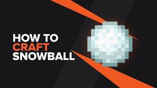 How to make a Snowball in Minecraft