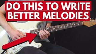 Do This To Write Better Melodies on Guitar