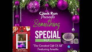 CJack Run Presents Something Special 4 U! - "The Greatest Gift Of All" Featuring Arnetta