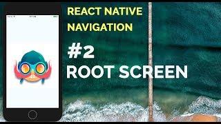 #2 Root Screen | Wix React Native Navigation 2