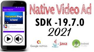 AdMob Native Video Ad - Google SDK 19.7.0 - Integrating Callbacks for video Events