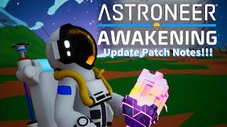 Astroneer Awakening Update Is Out Now! Looking At The Patch Notes!