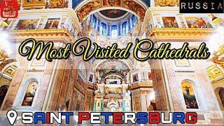 Travelogue | MOST Visited Cathedrals in St. Petersburg Russia [December 2019, EP 8]