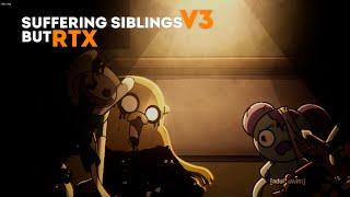 Suffering Siblings v3 BUT RTX | finn and jake |pibby apocalypse