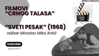 Filmovi "Crnog talasa" - “Sveti pesak" (1968)