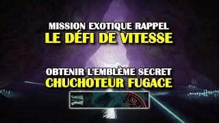 Destiny 2 - Le défi de vitesse caché de la mission Rappel (obtenir l'emblème Chuchoteur fugace)