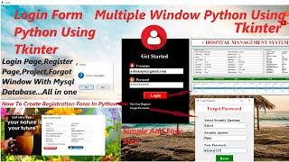 #Part2  How to create multiple windows in python tkinter | Mini project | (Login,Register,Project)