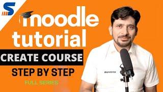 Moodle Tutorial - Creating a course and content in 2022