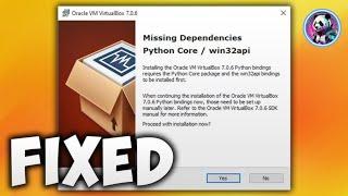 How to Fix Missing Dependencies Python Core / win32api in VirtualBox