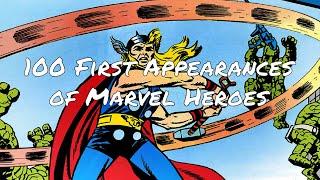 100 Marvel Heroes' First Appearances in Chronological Order