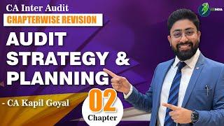 Ch 2- SA 300 Audit Planning | Audit Strategy , Audit Planning and Audit Programme By CA Kapil Goyal