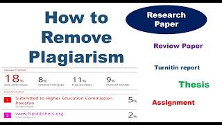 How to Remove Plagiarism from Research Paper @DrZahidMumtaz