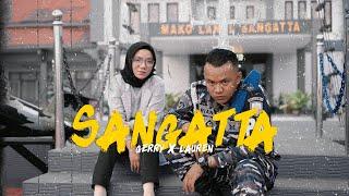 Sangatta - Gerry Ft. Lauren ( Official Music Video )