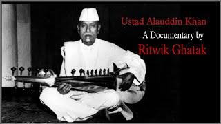 Ustad Alauddin Khan. Documentary (1963). Ritwik Ghatak.