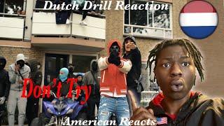 Americans First Dutch Drill Reaction! (KSB) Karma K x Yssi SB - Don't Try (Prod. Sosamillz)