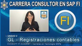 SAP FI | Unidad 2 ►GL – Registraciones contables | CVOSOFT