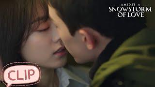 They kissed passionately in the corridor  | Amidst a Snowstorm of Love | EP13 Clip