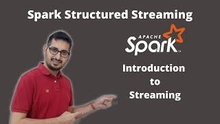 Streaming Introduction | Spark Structured Streaming Tutorial