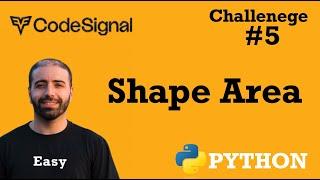 5. Shape Area: CodeSignal Python Full Explanation