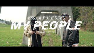 Essam x Jae Deen - My People (Official Video)