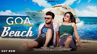 Goa Beach (Official Video) || Ravi Soni || Shakti Mastana