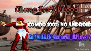 [KOF MEMORIAL lv2] 𝗖𝗹𝗼𝗻𝗲 𝗜𝗼𝗿𝗶 𝗕𝗹𝗼𝗼𝗱 𝗰𝗼𝗺𝗯𝗼 100| 𝗔𝗻𝗱𝗿𝗼𝗶𝗱