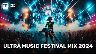 Ultra Music Festival Mix 2024  Best Warm Up EDM Songs & House Electro Music