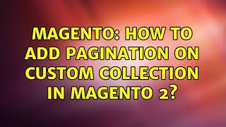 Magento: How to add pagination on custom collection in Magento 2?