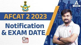 AFCAT 2 2023  | Notification and exam date