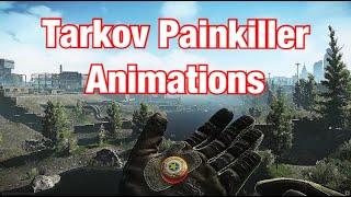 All Painkiller Animations in Escape From Tarkov