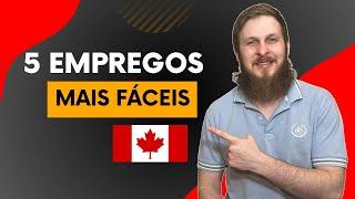 5 empregos mais fáceis de conseguir no Canada