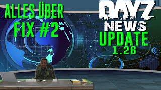 UPDATE 1.26 die ÄNDERUNGEN im PATCH #2 ERKLÄRT -  DayZ NEWS | DayZ News Germany